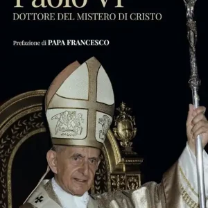 Paolo VI. Dottore del Mistero di Cristo Offerta Lampo