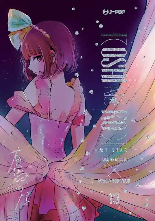 Oshi no ko. My star. Kana Arima fan pack edition. Con dress-up doll di Kana Arima. Con illustration card. Vol. 13 Solo Oggi