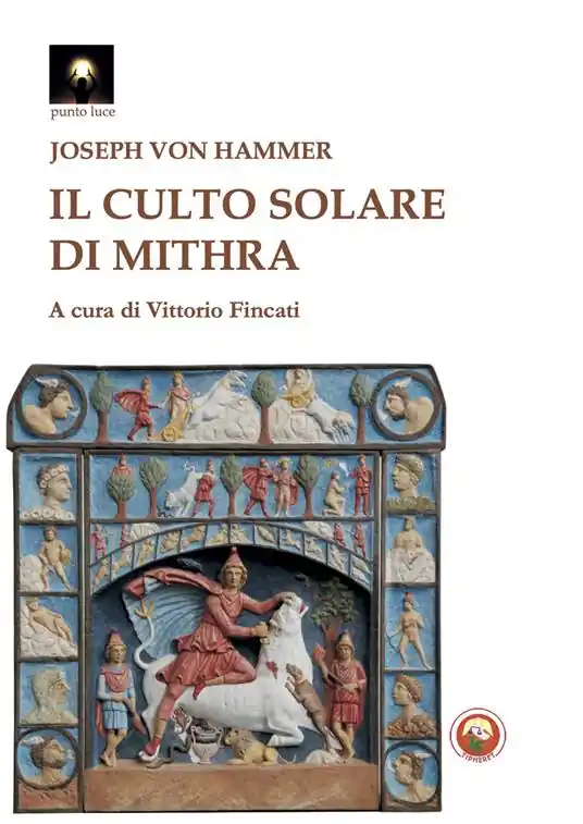 Il culto solare di Mithra Miglior Prezzo