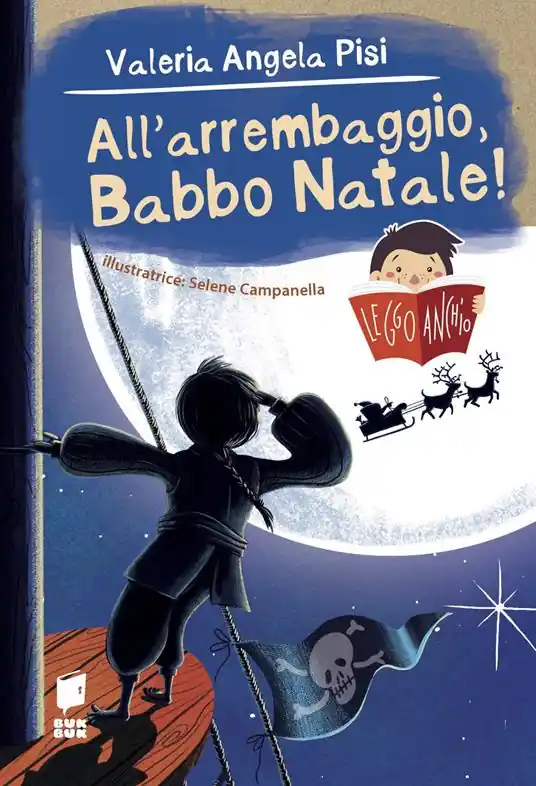 All‘arrembaggio, Babbo Natale! Leggo anch‘io. Ediz. illustrata Prezzo Ridotto