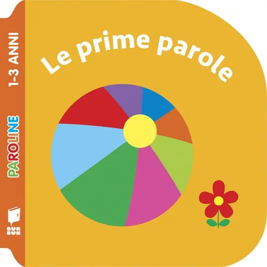 Occasione Imperdibile Le prime parole. Ediz. illustrata