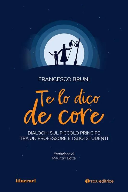 Spedito Oggi Te lo dico de core. Dialoghi sul Piccolo Principe tra un professore e i suoi studenti