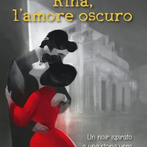 Rina, l‘amore oscuro Occasione