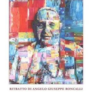 Compra Online Ritratto di Angelo Giuseppe Roncalli. Una biografia interiore