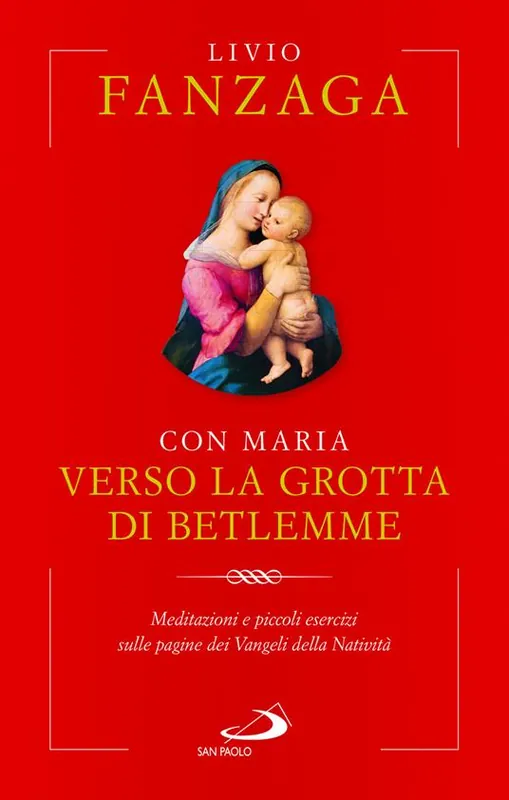 Con Maria verso la grotta di Betlemme. Meditazioni e piccoli esercizi sulle pagine dei Vangeli della Natività Sconto