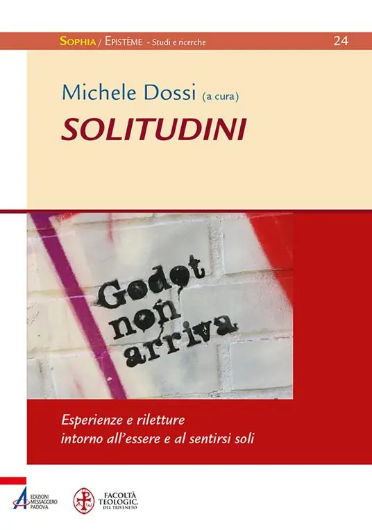 Esclusivo Solitudini. Esperienze e riletture intorno all‘essere e al sentirsi soli