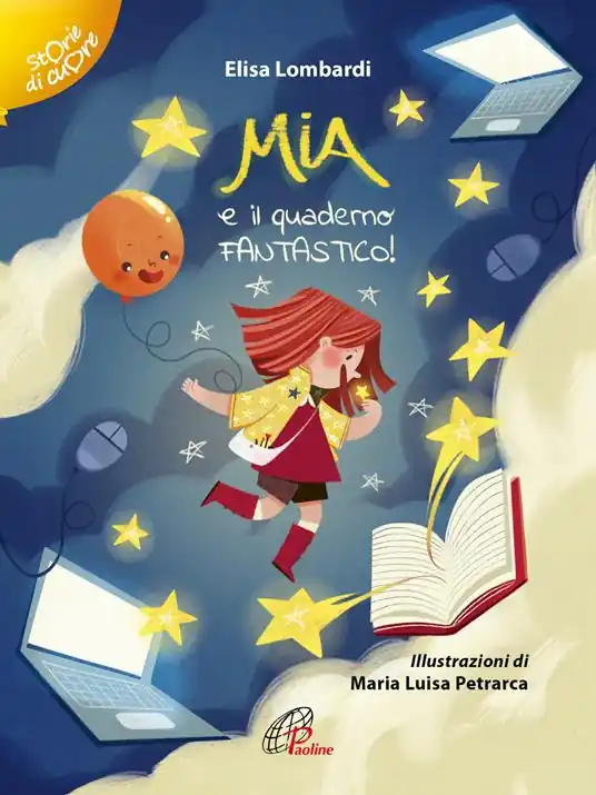Mia e il quaderno fantastico. Ediz. a colori Subito Disponibile