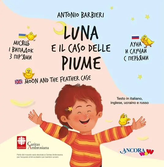 Ultima Occasione Luna e il caso delle piume. Ediz. italiana, inglese, ucraina e russa