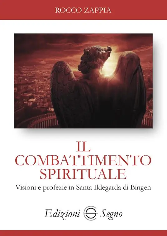 Il combattimento spirituale. Visioni e profezie in Santa Ildegarda di Bingen Prezzo Conveniente