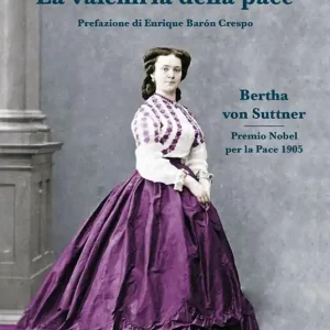 Ultimissimo Modello La valchiria della pace. Bertha Von Suttner