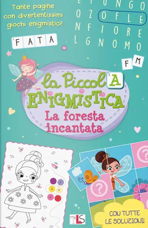 La foresta incantata. La piccola enigmistica. Ediz. a colori Di Tendenza