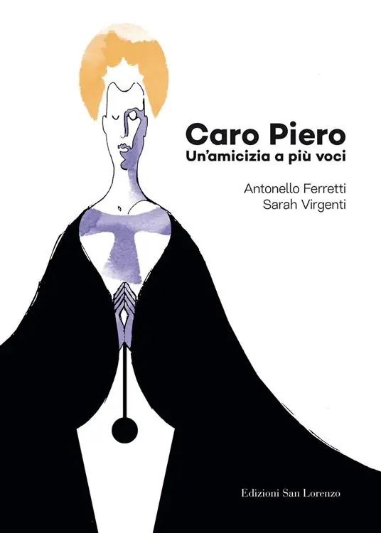 Caro Piero. Un‘amicizia a più voci A Buon Prezzo