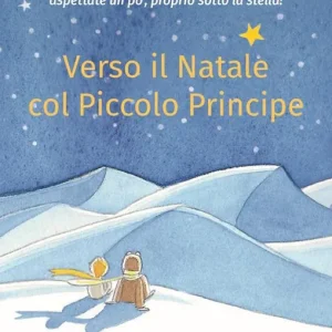 Affare Verso il Natale col Piccolo Principe