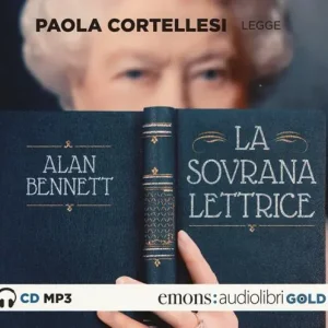 La sovrana lettrice letto da Paola Cortellesi. Audiolibro. CD Audio formato MP3 Offerta Speciale