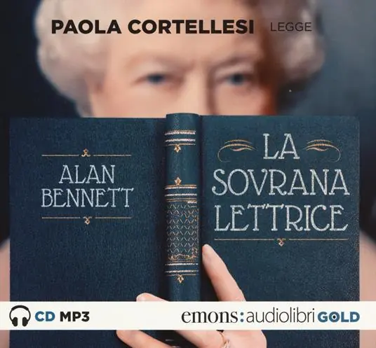 La sovrana lettrice letto da Paola Cortellesi. Audiolibro. CD Audio formato MP3 Offerta Speciale