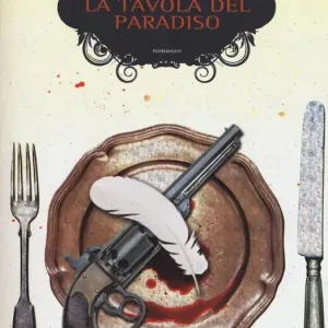 La tavola del paradiso Solo Oggi