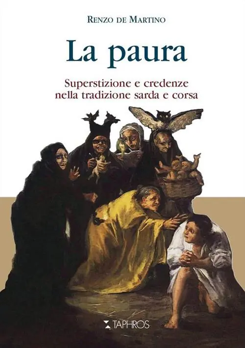 La paura. Superstizione e credenze nella tradizione sarda e corsa. Nuova ediz. Saldi