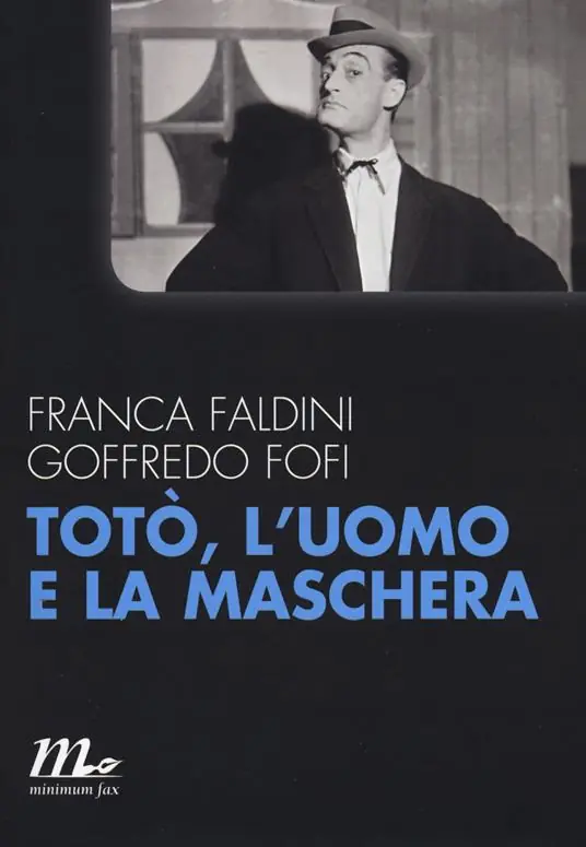 Totò, l‘uomo e la maschera Bestseller