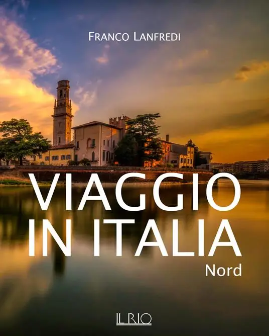 Quantità Limitata Viaggio in Italia. Nord. Ediz. illustrata