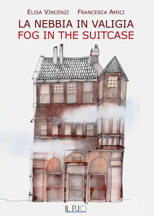 Prezzo Di Fabbrica La nebbia in valigia-Fog in the suitcase. Ediz. bilingue