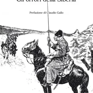 Gli orrori della Siberia Prezzo Ridotto
