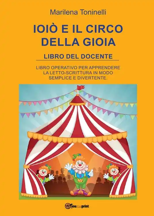 Vendita Finale Ioiò e il circo della gioia. Libro del docente
