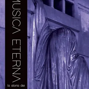 Musica eterna. La storia dei Dead Can Dance Miglior Prezzo