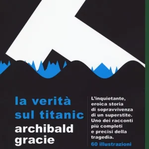La verità sul Titanic Saldi