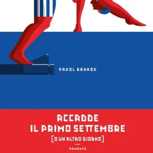 Accadde il primo di settembre (o un altro giorno) Ultimissimo Modello