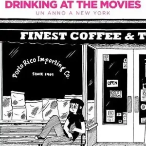 Drinking at the movies. Un anno a New York Super Prezzo