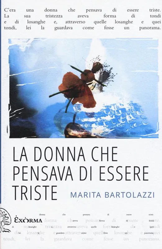 Promozione Esclusiva La donna che pensava di essere triste