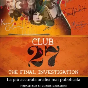 Offerta Del Giorno Club 27. The final investigation