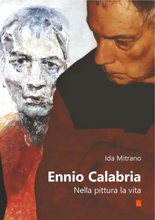Sconto Ennio Calabria. Nella pittura, la vita