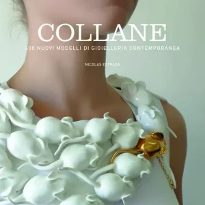 Nuova Collezione Collane. 400+ nuovi modelli di gioielleria contemporanea. Ediz. multilingue