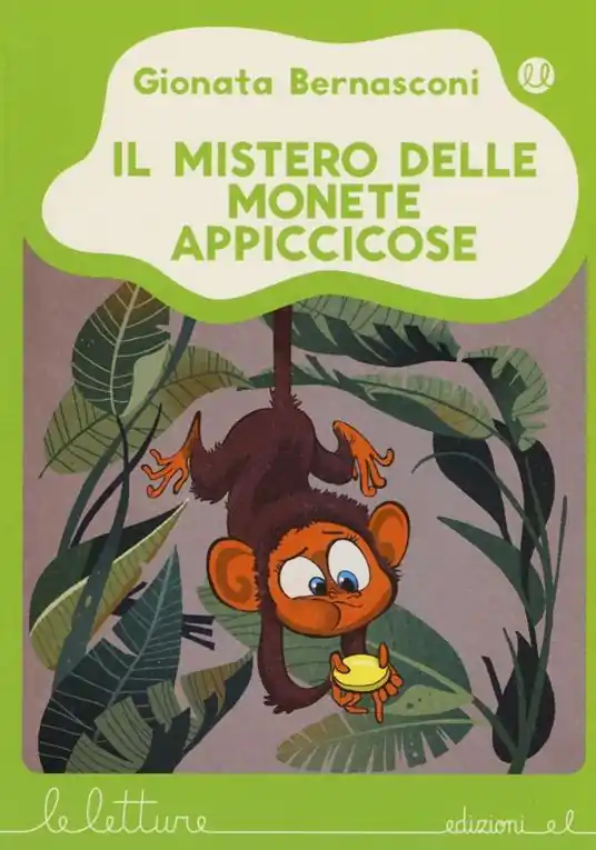 Il mistero delle monete appiccicose. Ediz. illustrata Offerta Lampo
