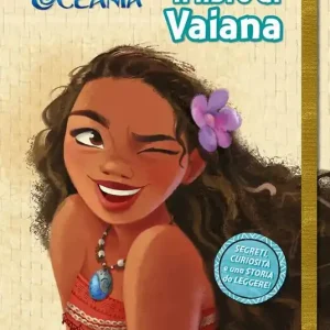 Compra Online Il libro di Vaiana. Segreti. Oceania. Ediz. illustrata