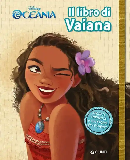 Compra Online Il libro di Vaiana. Segreti. Oceania. Ediz. illustrata
