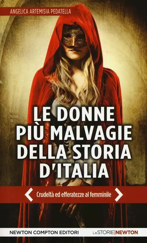 Le donne più malvagie della storia d‘Italia Promo Stagionale