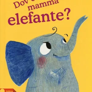 Bestseller Dov‘è mamma elefante?