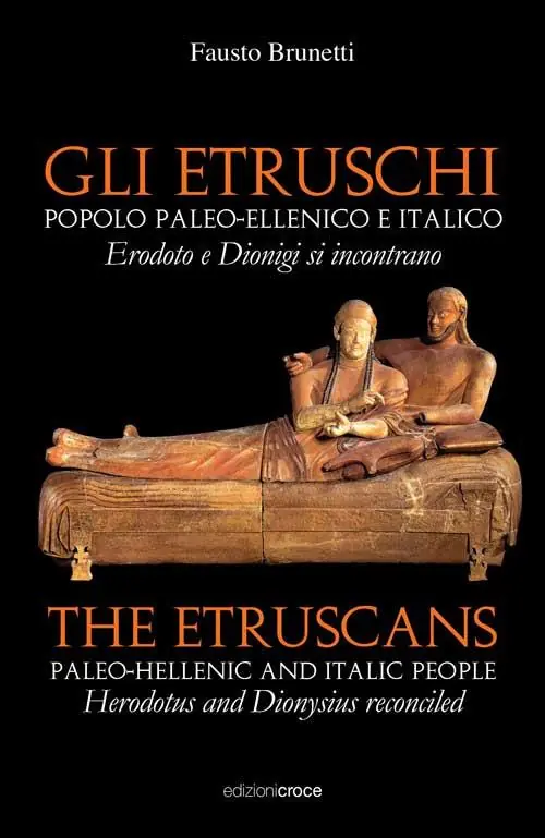 Gli Etruschi. Popolo paleoellenico e italico. Ediz. multilingue Miglior Prezzo