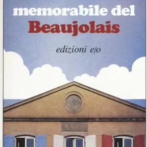 Saldi L‘annata memorabile del Beaujolais