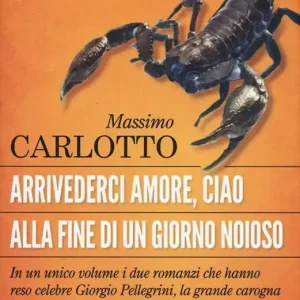 Arrivederci amore, ciao-Alla fine di un giorno noioso Prezzo Ridotto
