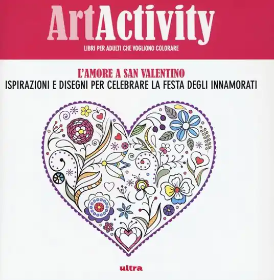 Prezzo Scontato Art activity. L‘amore a san Valentino. Ispirazioni e disegni per celebrare la festa degli innamorati