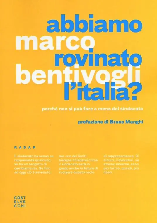 Non Perdere Abbiamo rovinato l‘Italia? Perché non si può fare a meno del sindacato