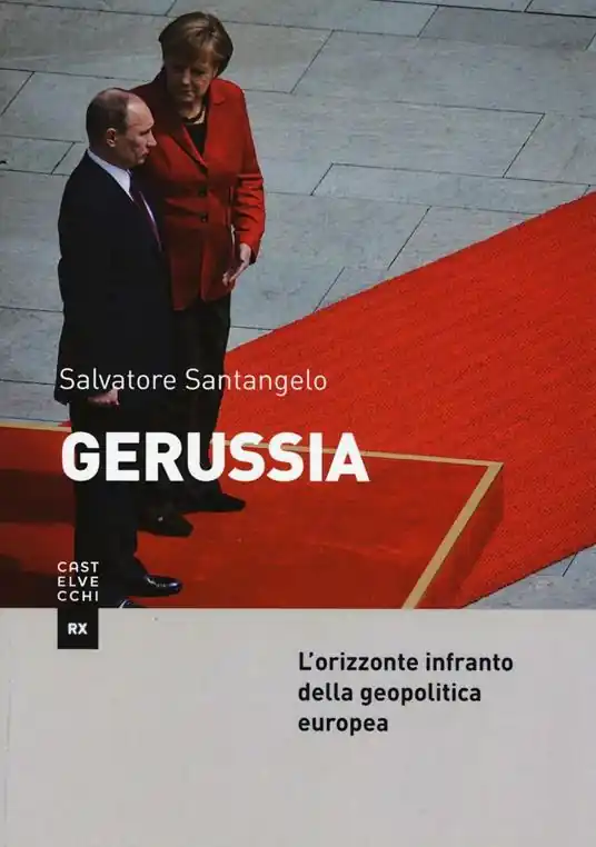 Gerussia. L’orizzonte infranto della geopolitica europea a trent’anni dalla caduta del Muro Promozione