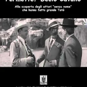 Permette? Decio Cavallo. Alla scoperta degli attori «senza nome» che hanno fatto grande Totò Ultime Pezzi