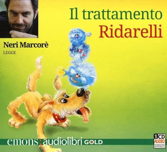 Spedizione Espresso Il trattamento Ridarelli letto da Neri Marcorè. Audiolibro. CD Audio formato MP3