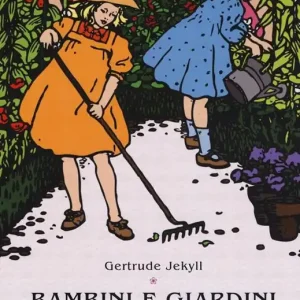 Bambini e giardini Must-Have