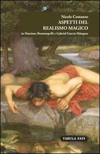 Aspetti del realismo magico in Massimo Bontempelli e Gabriel García Márquez Spedizione Espresso