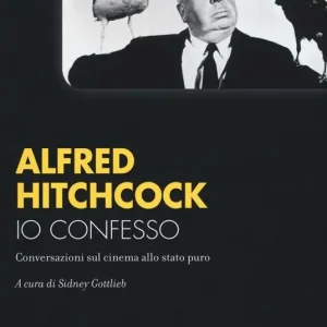 Affare Io confesso. Conversazioni sul cinema allo stato puro